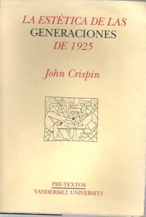 Seller image for LA ESTTICA DE LAS GENERACIONES DE 1925. for sale by Books Never Die
