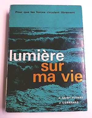 Lumière sur ma vie