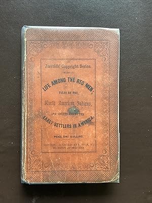 Tales of the North American Indians, and Adventures of the Early Settlers in America