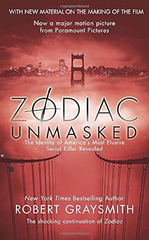 Imagen del vendedor de Zodiac Unmasked: The Identity of America's Most Elusive Serial Killer Revealed a la venta por WeBuyBooks 2