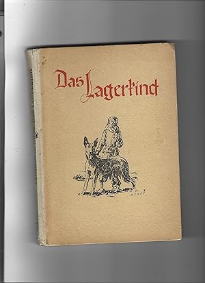 Image du vendeur pour Das Lagerkind. mis en vente par Sigrid Rhle