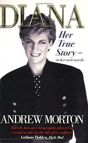 Seller image for Diana: Her True Story - In Her Own Words for sale by WeBuyBooks