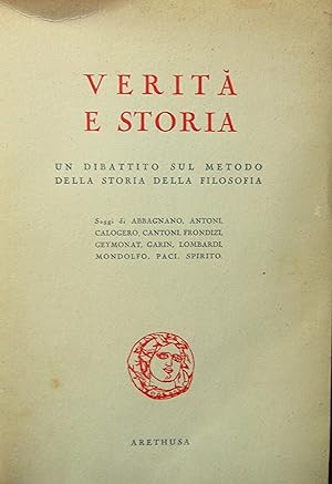 Verità e storia. Un dibattito sul metodo della storia della filosofia