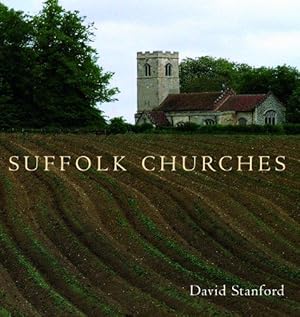 Immagine del venditore per Suffolk Churches venduto da WeBuyBooks