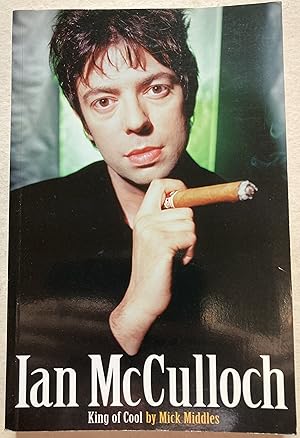 Ian McCulloch King Of Cool