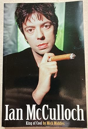 Ian McCulloch King Of Cool