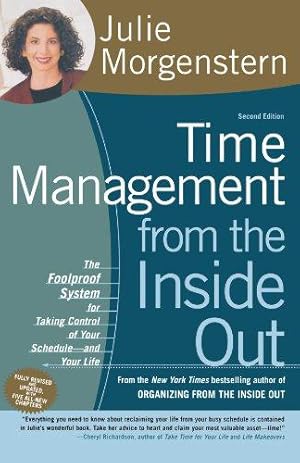 Immagine del venditore per Time Management: The Foolproof System for Taking Control of Your Schedule-And Your Life venduto da WeBuyBooks