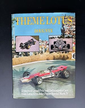 Imagen del vendedor de Theme Lotus: 21 Years of Grand Prix and Indianapolis Cars from Lotus 12 to John Player Special Mark IV a la venta por Book Bar Wales