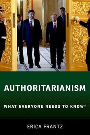 Bild des Verkufers fr Authoritarianism : What Everyone Needs to Know zum Verkauf von AHA-BUCH GmbH