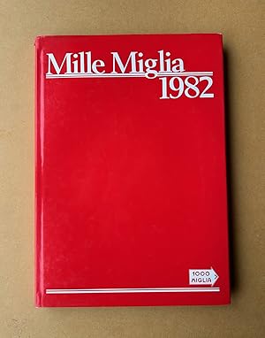 Imagen del vendedor de Mille Miglia 1982 a la venta por Book Bar Wales