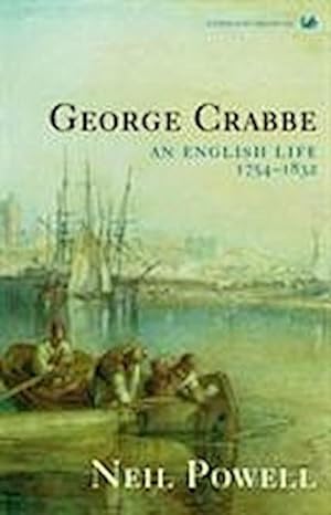 Seller image for George Crabbe : An English Life for sale by AHA-BUCH GmbH