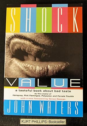 Shock Value: A Tasteful Book about Bad Taste