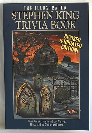Seller image for The Illustrated Stephen King Trivia Book (Revised & Updated) for sale by Argyl Houser, Bookseller