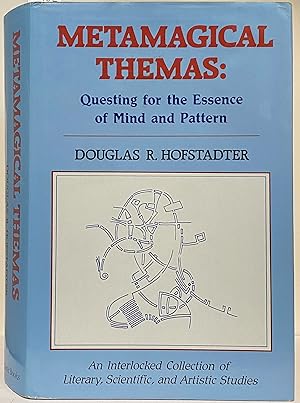 Metamagical Themas: Questing for the Essence of Mind and Pattern