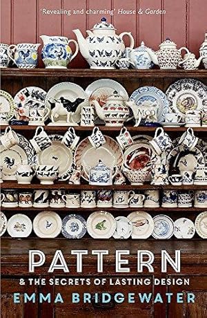 Imagen del vendedor de Pattern: & the Secrets of Lasting Design a la venta por WeBuyBooks