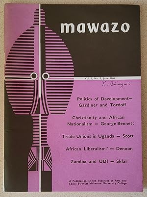 Imagen del vendedor de mawazo June 1968 Vol.1, No 3 / Robert ZK A Gardiner "Research for Economic and Social Development in Africa" / Richard L Skylar "Zambia's Response to UDI" / D J N Denoon "A Future for African Liberalism?" / Roger Scott "Trade Unions and Ethnicity in Uganda" a la venta por Shore Books