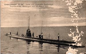 AK AK Unterseeboot U 29 sank mit Seehelden Kapitänleutn. Weddigen am 26.März 1915;gelaufen