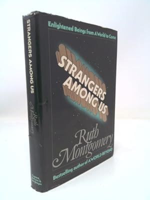 Bild des Verkufers fr Strangers Among Us: Enlightened Beings from a World to Come zum Verkauf von ThriftBooksVintage
