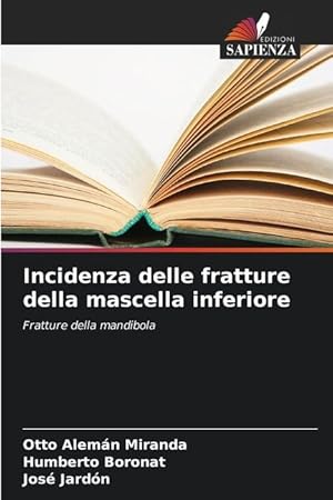 Bild des Verkufers fr Incidenza delle fratture della mascella inferiore zum Verkauf von moluna