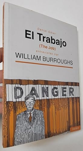 Imagen del vendedor de El Trabajo (The Job) entrevistas con William Burroughs a la venta por Librera Mamut