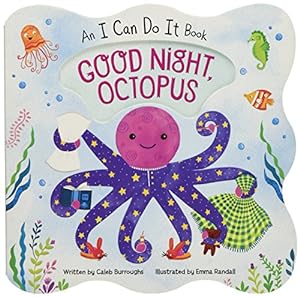 Bild des Verkufers fr Good Night, Octopus (I Can Do It Book) zum Verkauf von WeBuyBooks