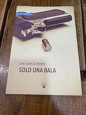 Imagen del vendedor de Solo una bala (Spanish Edition) a la venta por Trfico de Libros Lavapies