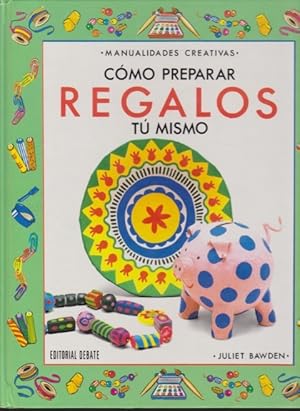 Seller image for CMO PREPARAR REGALOS T MISMO for sale by LIBRERIA TORMOS