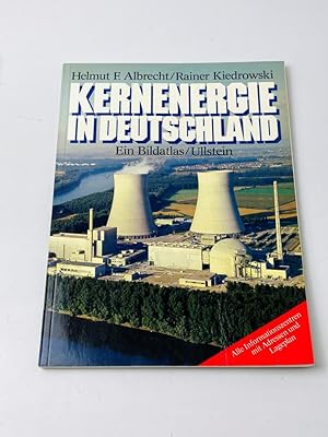 Kernenergie in Deutschland. Ein Bildatlas