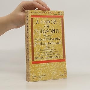 Bild des Verkufers fr A History of Philosophy 8. Modern Philosophy. Bentham to Russell II zum Verkauf von Bookbot