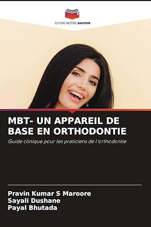 Bild des Verkufers fr MBT- UN APPAREIL DE BASE EN ORTHODONTIE zum Verkauf von moluna