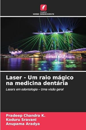 Seller image for Laser - Um raio mgico na medicina dentria for sale by moluna