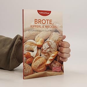 Bild des Verkufers fr Brote, Kipferl & Weckerl zum Verkauf von Bookbot