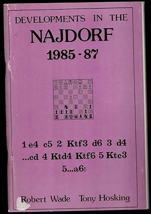 Bild des Verkufers fr Developments in the Sicilian Najdorf 1985-1987 zum Verkauf von The Book Collector, Inc. ABAA, ILAB