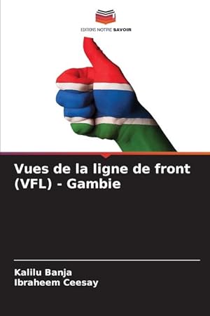 Bild des Verkufers fr Vues de la ligne de front (VFL) - Gambie zum Verkauf von moluna