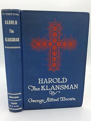 Seller image for HAROLD THE KLANSMAN for sale by Kubik Fine Books Ltd., ABAA