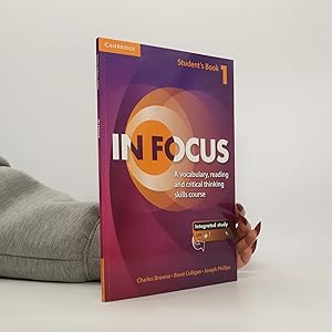 Seller image for In Focus. Student's Book 1. A vocabulary, reading and critical thinking skill course for sale by Bookbot