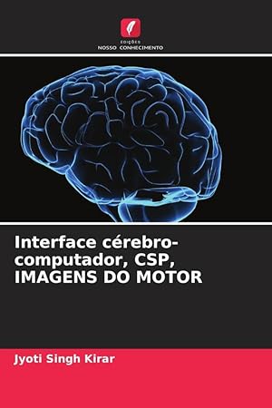 Bild des Verkufers fr Interface crebro-computador, CSP, IMAGENS DO MOTOR zum Verkauf von moluna