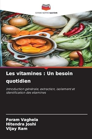 Bild des Verkufers fr Les vitamines : Un besoin quotidien zum Verkauf von moluna