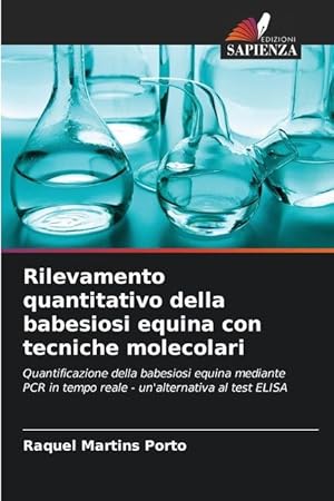 Image du vendeur pour Rilevamento quantitativo della babesiosi equina con tecniche molecolari mis en vente par moluna