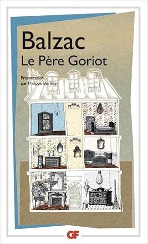 Imagen del vendedor de Le Pere Goriot: PRESENTATION PAR PHILIPPE BERTHIER a la venta por WeBuyBooks