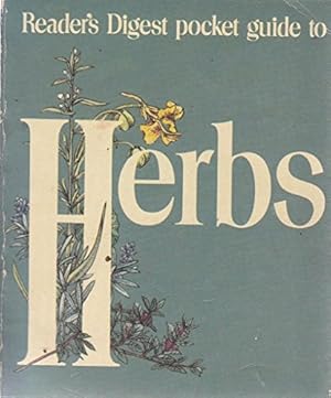 Seller image for Reader's Digest Pocket Guide to Herbs for sale by WeBuyBooks