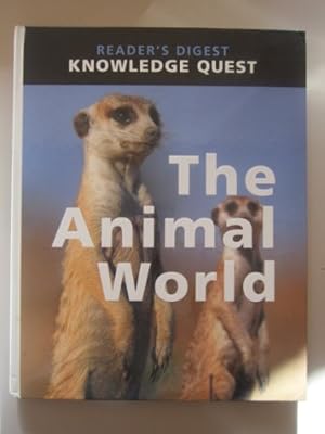 Bild des Verkufers fr The Animal World (Knowledge Quest) zum Verkauf von WeBuyBooks