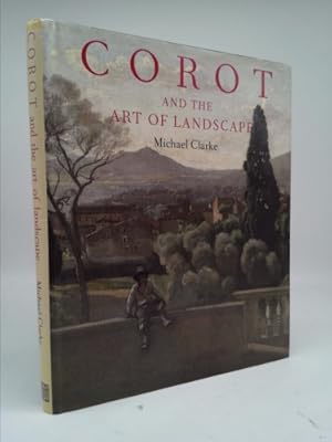 Imagen del vendedor de Corot and the Art of Landscape a la venta por ThriftBooksVintage