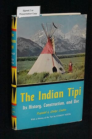 The Indian Tipi; Its History, Construction, and Use