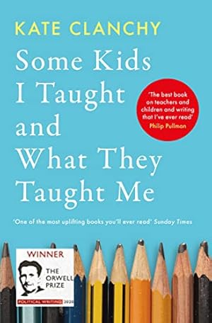 Seller image for Some Kids I Taught and What They Taught Me for sale by WeBuyBooks