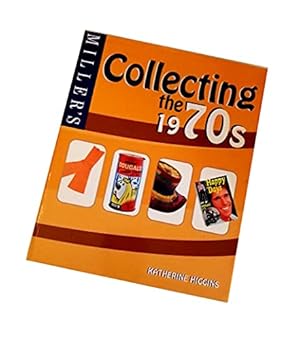 Seller image for Miller's Collecting the 1970s for sale by WeBuyBooks