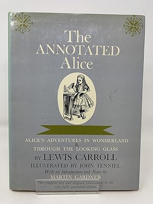 The Annotated Alice: Alice's Adventures in Wonderland & Through the Looking Glass