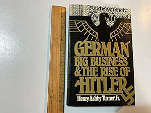 Seller image for German Big Business and the Rise of Hitler for sale by Old Lampasas Post Office Books