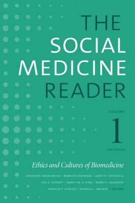 Image du vendeur pour The Social Medicine Reader, Volume I, Third Edition: Ethics and Cultures of Biomedicine (Paperback or Softback) mis en vente par BargainBookStores
