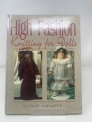Seller image for High Fashion Knitting for Dolls for sale by Cambridge Recycled Books